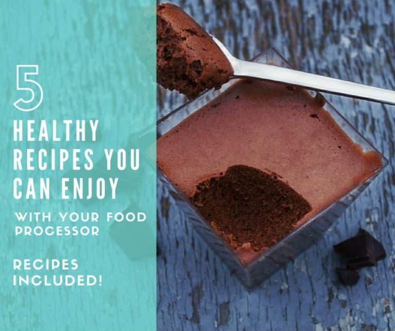 5 Healthy Food Processor Recipes You Can Enjoy Totally Guilt Free