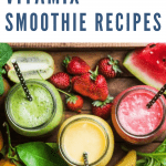 Easy Vitamix Smoothie Recipes