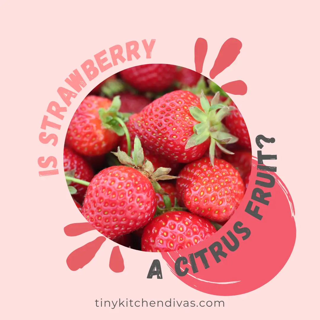 Is Strawberry A Citrus Fruit?