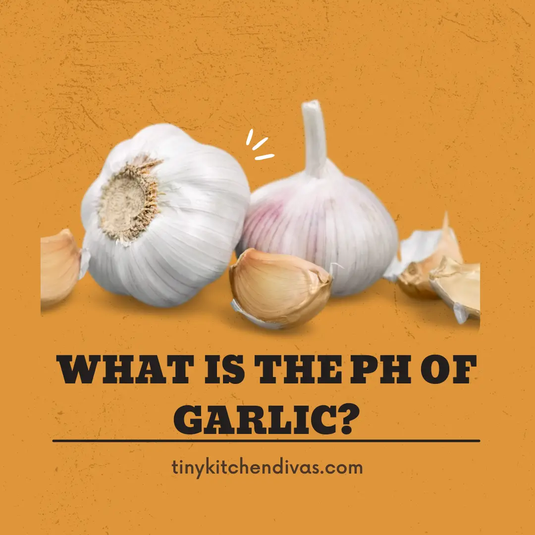 What Is The pH Of Garlic?
