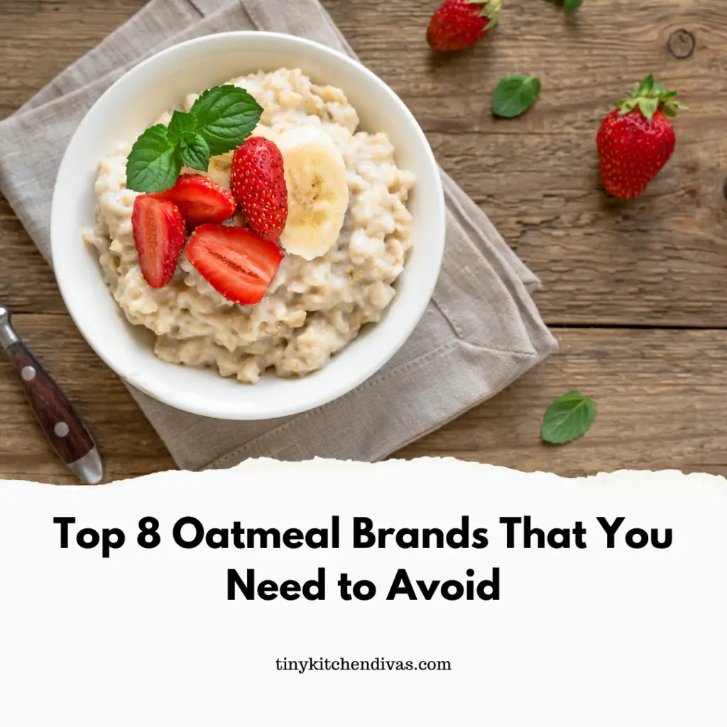 Top 8 Oatmeal Brands That You Need to Avoid